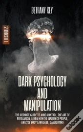 Dark Psychology And Manipulation