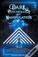 Dark Psychology And Manipulation