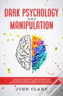 Dark Psychology And Manipulation