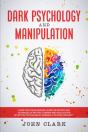 Dark Psychology And Manipulation - Preview