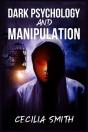 Dark Psychology And Manipulation: Learn - Preview