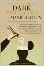Dark Psychology And Manipulation - Preview