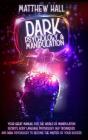 Dark Psychology And Manipulation - Preview