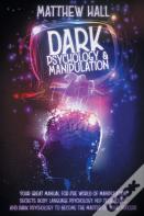 Dark Psychology And Manipulation