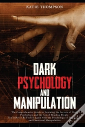Dark Psychology And Manipulation