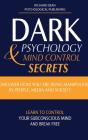 Dark Psychology And Mind Control Secrets - Preview