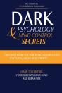 Dark Psychology And Mind Control Secrets - Preview