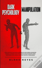 Dark Psychology & Manipulation