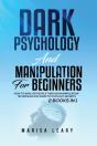 Dark Psychology &Amp; Manipulation For Beginners - Preview