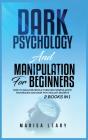 Dark Psychology &Amp; Manipulation For Beginners - Preview