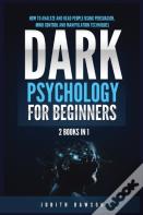 Dark Psychology For Beginners