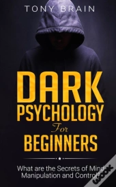 Dark Psychology For Beginners