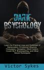Dark Psychology: Learn The Practical Use - Preview