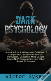 Capa do artigo Dark Psychology: Learn The Practical Use