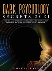 Dark Psychology Secrets 2021
