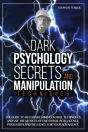 Dark Psychology Secrets And Manipulation Techniques - Preview
