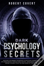 Capa do artigo Dark Psychology Secrets: Discover The Wi