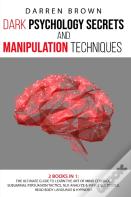 Dark Psychology Secrets &Amp; Manipulation Techniques
