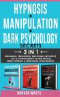Dark Psychology Secrets + Hypnosis + Manipulation - 3 In 1 - Preview