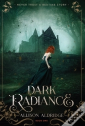 Dark Radiance