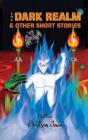 Dark Realm And Other Short Stories - Preview