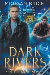 Dark Rivers