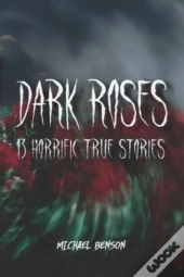 Dark Roses