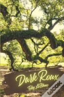 Dark Roux