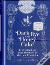 Dark Rye And Honey Cake