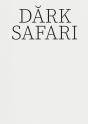 Dark Safari - Preview