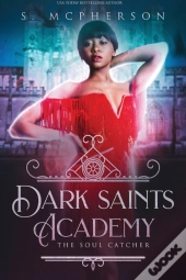 Dark Saints Academy