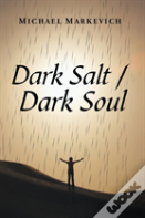 Dark Salt / Dark Soul