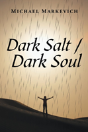Dark Salt / Dark Soul - Preview