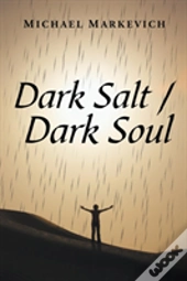 Dark Salt / Dark Soul