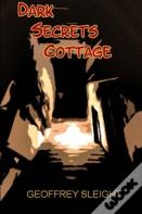 Dark Secrets Cottage