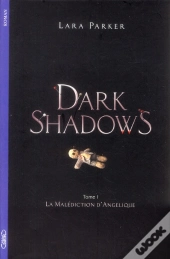 Dark Shadows T.1