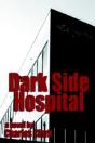 Dark Side Hospital - Preview