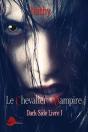 Dark-Side, Le Chevalier-Vampire, Livre 1 - Preview