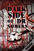 Dark Side Of Dr Somers