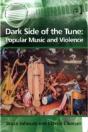 Dark Side Of The Tune: Popular Music And Violence - Preview