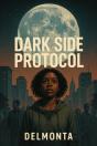 Dark Side Protocol - Preview