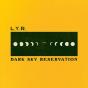 Dark Sky Reservation - CD - Preview