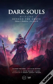 Capa do artigo Dark Souls : Beyond The Grave - Volume 2