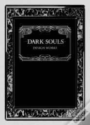 Dark Souls: Design Works