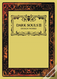 Dark Souls Iii: Design Works
