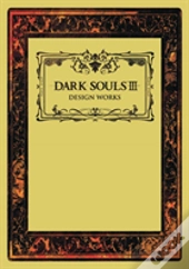Dark Souls Iii: Design Works