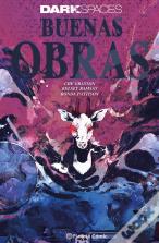 Dark Spaces: Buenas Obras