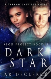 Dark Star: A Takamo Universe Novel