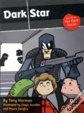 Dark Star Part 3; The Dark Secret