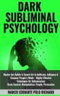 Dark Subliminal Psychology: Master The S - Preview